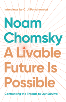 Paperback A Livable Future Is Possible: Confronting the Threats to Our Survival Book