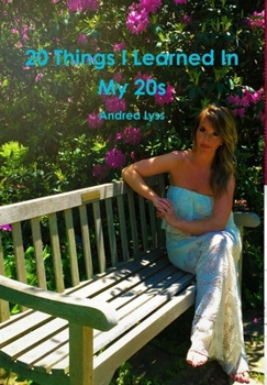 Hardcover 20 Things I Learned In My 20s Book