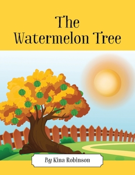 Paperback The Watermelon Tree Book