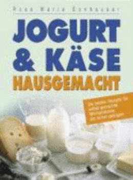 Hardcover Jogurt & Käse hausgemacht [German] Book
