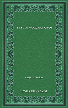 Paperback The Tin Woodman Of Oz - Original Edition Book