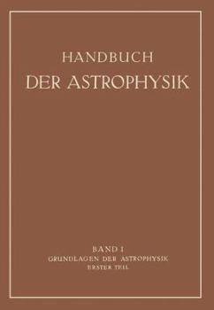 Paperback Grundlagen Der Astrophysik: Erster Teil [German] Book