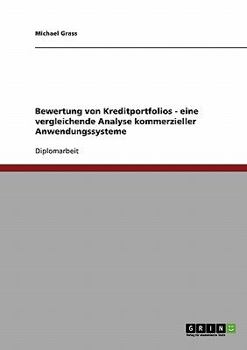 Paperback Bewertung von Kreditportfolios - eine vergleichende Analyse kommerzieller Anwendungssysteme [German] Book