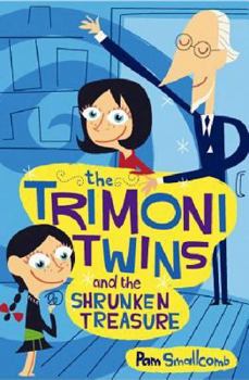 Hardcover The Trimoni Twins and the Shrunken Treasure Book