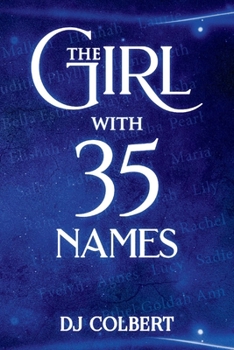 Paperback The Girl with 35 Names Book