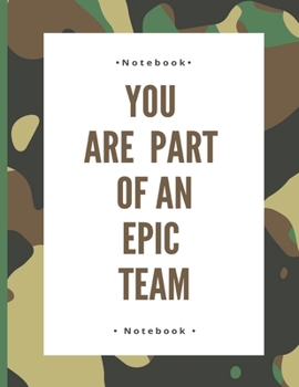 You Are Part Of An Epic Team: Boss Work Christmas Notebooks, Funny Office Gift, notebook 110 page 8.5"x 11", for your kids boy or girl to use it in
