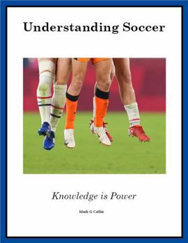 Paperback Understanding Soccer: A textbook of essential knowledge for players and coaches Book