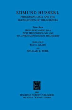 Paperback Ideas Pertaining to a Pure Phenomenology and to a Phenomenological Philosophy: Third Book: Phenomenology and the Foundation of the Sciences Book