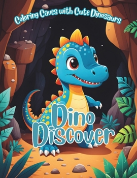 Paperback Dino Discovery: Captivating Coloring Book with Cute Dinosaurs Engaging Activities for Kids Book