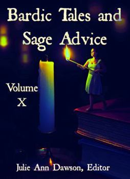 Paperback Bardic Tales and Sage Advice (Volume X) Book