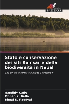 Paperback Stato e conservazione dei siti Ramsar e della biodiversità in Nepal [Italian] Book