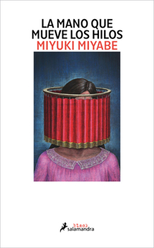 La mano que mueve los hilos / The Hand That Pulls the Strings (Spanish Edition)