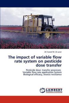 Paperback The impact of variable flow rate system on pesticide dose transfer Book