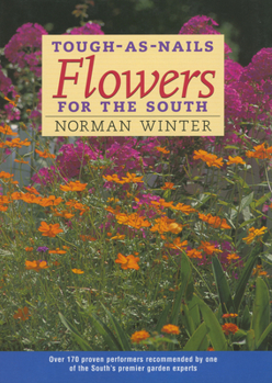 Paperback Tough-As-Nails Flowers for the South Book