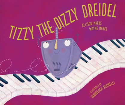 Hardcover Tizzy the Dizzy Dreidel Book