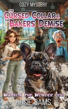 Paperback The Cursed Collar and the Baker's Demise: Seabrook Haven Book Club Cozy Mystery Book