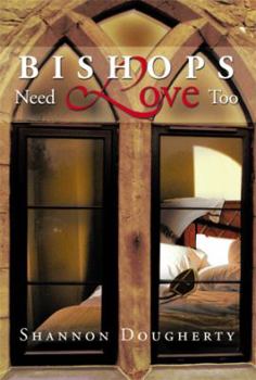 Paperback Bishops Need Love Too Book