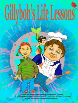 Paperback Gillybob's Life Lessons Book