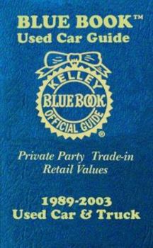 Paperback Kelley Blue Book Used Car Guide : Consumer Edition, January-June 2004 (Kelley Blue Book Used Car Guide Consumer Edition) Book