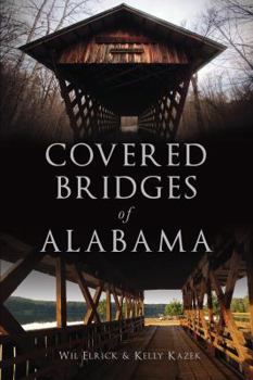 Paperback Covered Bridges of Alabama Book