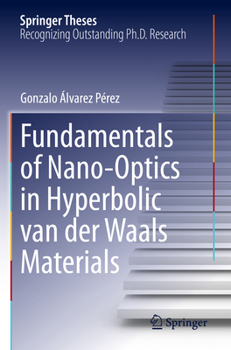 Paperback Fundamentals of Nano-Optics in Hyperbolic Van Der Waals Materials Book