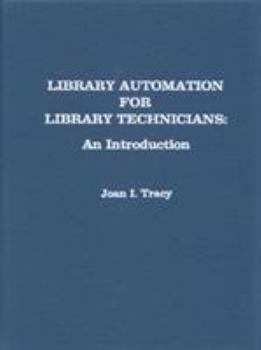 Hardcover Library Automation for Library Technicians: An Introduction Book