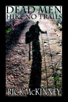 Paperback Dead Men Hike No Trails Book