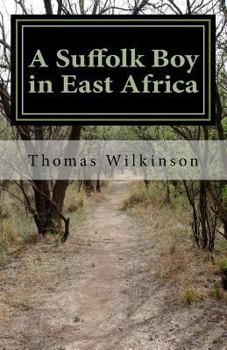 Paperback A Suffolk Boy in East Africa Book