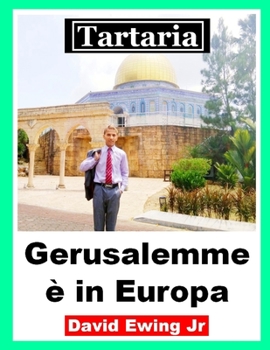 Paperback Tartaria - Gerusalemme è in Europa: Italian [Italian] Book
