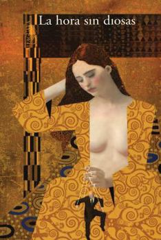 Audio CD La Hora Sin Diosas (The Hour Without Goddesses) Book