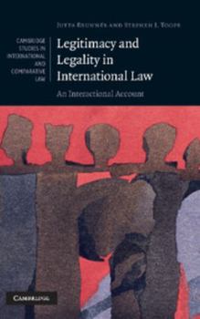 Hardcover Legitimacy and Legality in International Law: An Interactional Account Book
