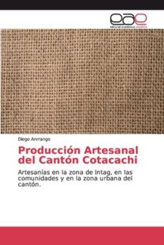 Paperback Producción Artesanal del Cantón Cotacachi [Spanish] Book
