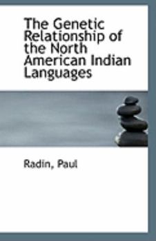 The Genetic Relationship of the North American Indian Languages