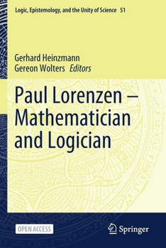 Paperback Paul Lorenzen -- Mathematician and Logician Book