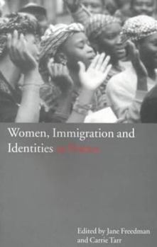 Paperback Women, Immigration and Identities in France Book