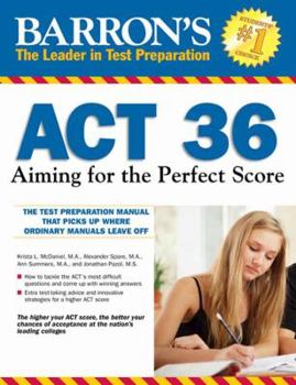 Paperback Barron's ACT 36: Aiming for the Perfect Score Book