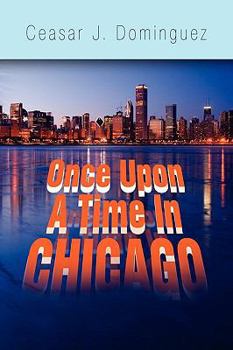 Paperback Once Upon a Time in Chicago Book