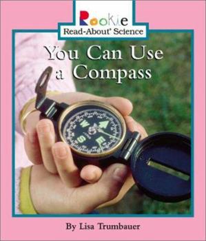You can use a Compass - Book  of the Rookie Read-About Science
