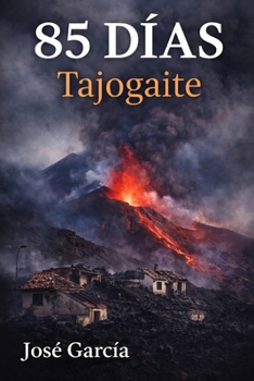 Paperback 85 días: Tajogaite [Spanish] Book