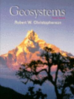 Geosystems: An Introduction to Physical... book by Robert W. Christopherson