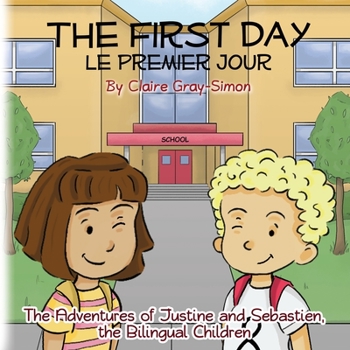 Paperback The First Day Le Premier Jour Book