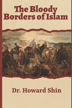 Paperback The Bloody Borders Of Islam Book