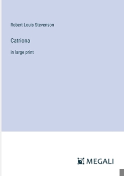 Paperback Catriona: in large print Book