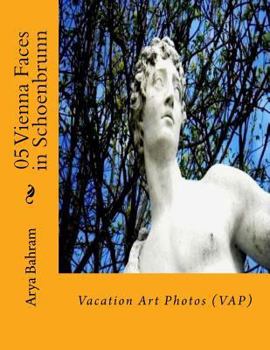 Paperback 05 Vienna Faces in Schoenbrunn: Vacation Art Photos (VAP) Book