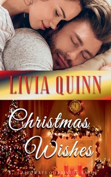 Christmas Wishes - Book #4 of the Calloways of Rainbow Bayou