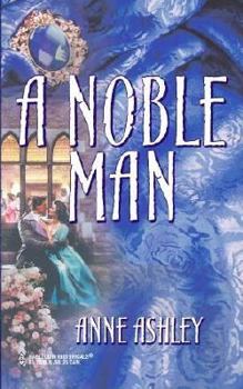 Mass Market Paperback A Noble Man (The Steepwood Scandal, Book 6) (Harlequin Historical Series #103) Book