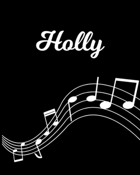 Holly: Sheet Music Note Manuscript Notebook Paper | Personalized Custom First Name Initial H | Musician Composer Instrument Composition Book | 12 ... Guide | Create Compose & Write Creative Songs