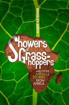 Paperback Showers of Grasshoppers and Other Miracle Stories from Africa Book