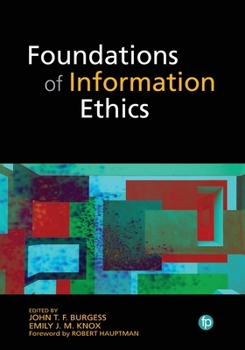 Paperback Foundations of Information Ethics Book