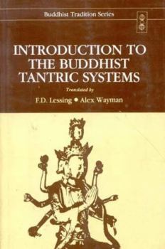 Hardcover Introduction to the Buddhist Tantric Systems (Buddhist Tradition Series) (English, Tibetan and Tibetan Edition) Book